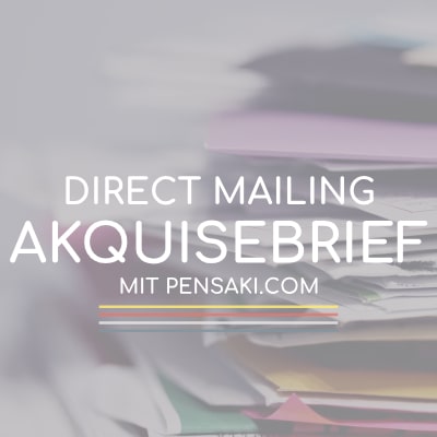 Kundenakquise mit Direct Mailing mit PENSAKI