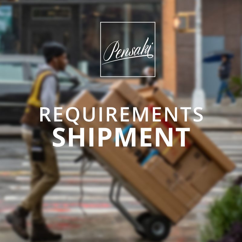 PENSAKI Warehouse Requirements Shipment